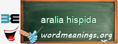 WordMeaning blackboard for aralia hispida